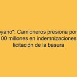 "Ley Moyano": Camioneros presiona por más de US$ 100 millones en indemnizaciones por la licitación de la basura