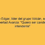 Roberto Edgar, líder del grupo Volcán, se sumó a La Libertad Avanza: "Quiero ser candidato a intendente"