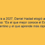 De cara a 2027, Daniel Hadad elogió a Sergio Massa: “Es el que mejor conoce el Estado argentino y el que aprende más rápido”