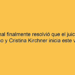 El Tribunal finalmente resolvió que el juicio contra Máximo y Cristina Kirchner inicia este viernes
