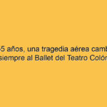 Hace 55 años, una tragedia aérea cambió para siempre al Ballet del Teatro Colón