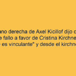 La mano derecha de Axel Kicillof dijo que un posible fallo a favor de Cristina Kirchner en la ONU "no es vinculante" y desde el kirchnerismo lo cruzaron