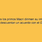 Mientras los primos Macri dirimen su interna, en el PRO descuentan un acuerdo con el Gobierno