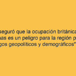 Milei aseguró que la ocupación británica de las Malvinas es un peligro para la región por "los riesgos geopolíticos y demográficos" que atraviesa el Reino Unido