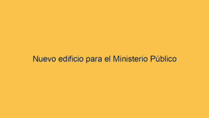 Nuevo edificio para el Ministerio Público