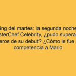 Rating del martes: la segunda noche de MasterChef Celebrity, ¿pudo superar los números de su debut? ¿Cómo le fue en la competencia a Mario Pergolini?