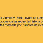 Selena Gomez y Demi Lovato se juntaron y revolucionaron las redes: la historia de una amistad marcada por rumores de rivalidad