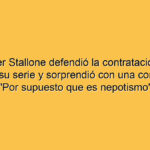Sylvester Stallone defendió la contratación de su hija en su serie y sorprendió con una confesión: “Por supuesto que es nepotismo”